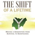 The Shift of a Lifetime